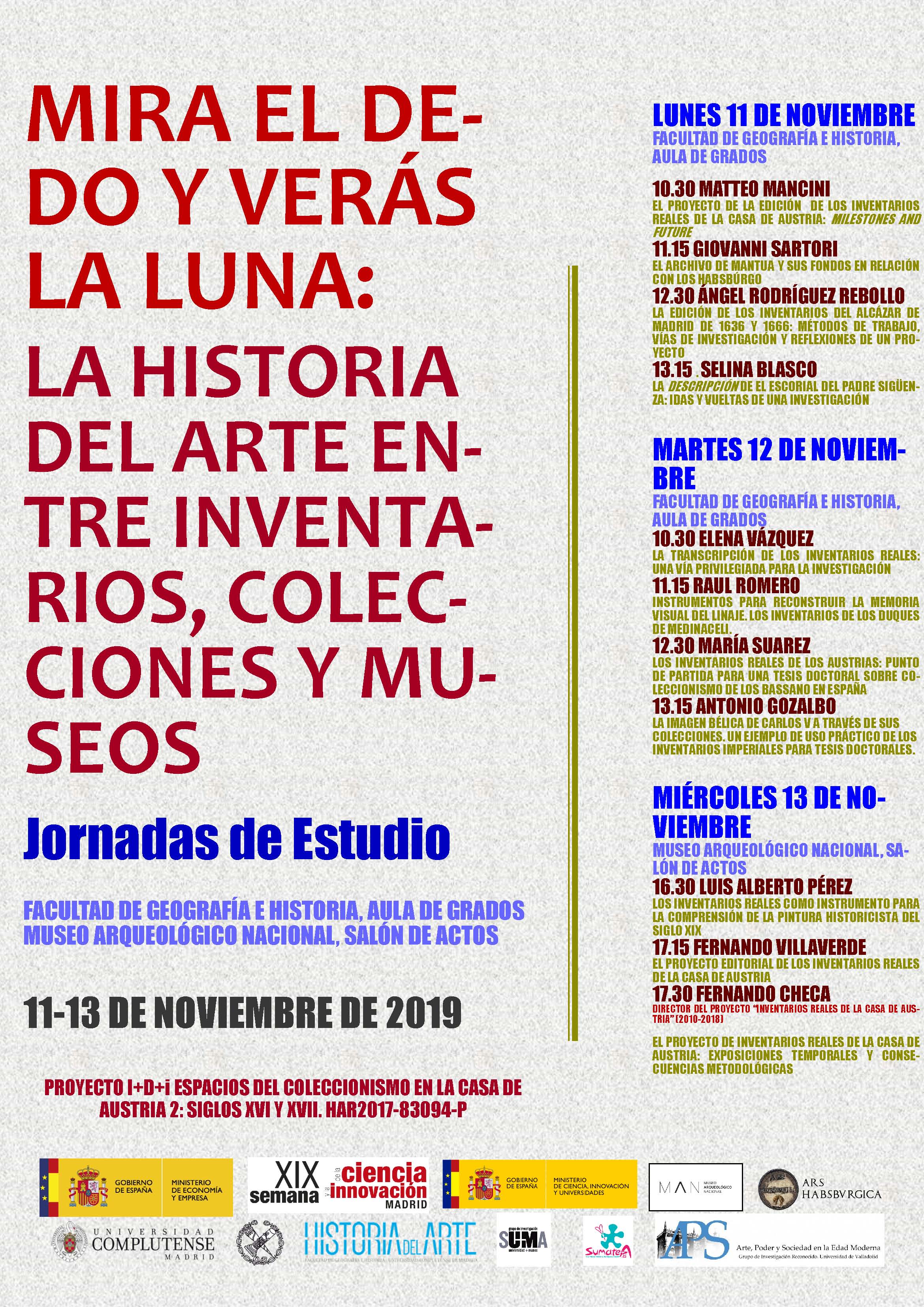 MIRA EL DEDO Y VERÁ LA LUNA. 11-13 de noviembre 2019